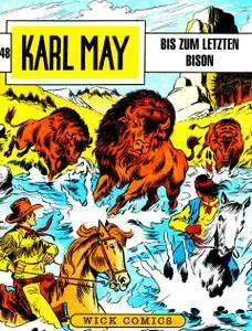 Karl May Wick 48 - Bis zum letzten Bison