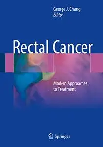 Rectal Cancer: Modern Approaches to Treatment (Repost)