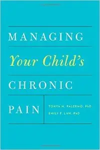 Managing Your Child's Chronic Pain (Repost)