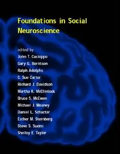Foundations in Social Neuroscience (repost)