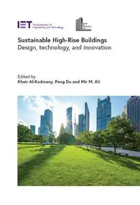 Sustainable High-Rise Buildings: Design, technology, and innovation