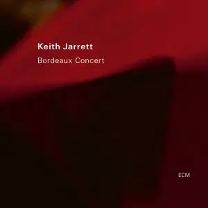 Keith Jarrett - Bordeaux Concert (Live) (2022)