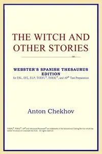 The Witch and Other Stories (Webster's Spanish Thesaurus Edition)