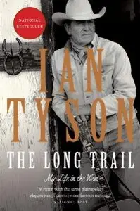 The Long Trail: My Life in the West