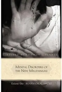 Mental Disorders of the New Millennium