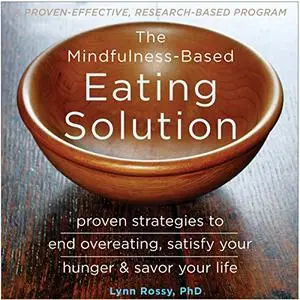 The Mindfulness-Based Eating Solution [Audiobook]