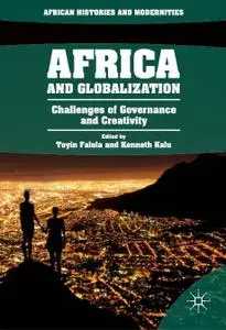 Africa and Globalization: Challenges of Governance and Creativity (Repost)