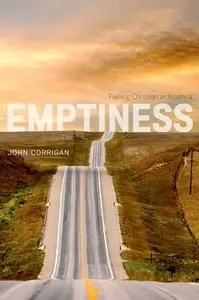 Emptiness: Feeling Christian in America