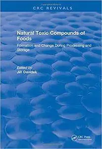 Natural Toxic Compounds of Foods