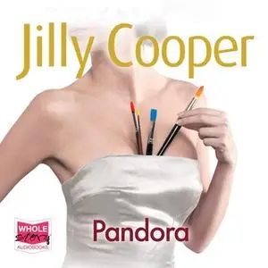 «Pandora: Rutshire Chronicles, Book 7» by Jilly Cooper