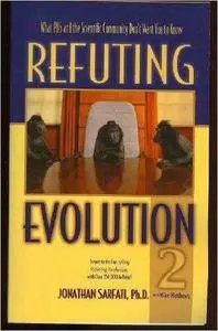 Refuting Evolution 2