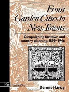 Campaigning for Town and Country Planning 1899-1990