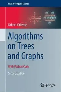 Algorithms on Trees and Graphs: With Python Code