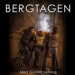 «Bergtagen - S1E1» by Linda Skugge,Sigrid Tollgård