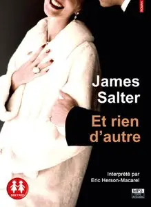 Salter James, "Et Rien d'Autre"