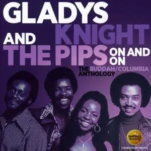 Gladys Knight & The Pips - On And On - The Buddah-Columbia Anthology (2019)
