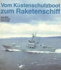 Vom Kustenschutzboot zum Raketenschiff: Schiffe und Boote der Volksmarine (Repost)