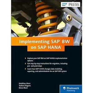 SAP BW on SAP HANA: Implementation Guide, BW on HANA Migration (Repost)