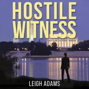 «Hostile Witness» by Leigh Adams
