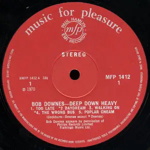 Bob Downes - Deep Down Heavy (MFP 1970) 24-bit/96kHz Vinyl Rip