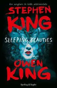 Stephen King, Owen King - Sleeping beauties (2017)