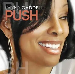 Dayna Caddell - Push (2016)