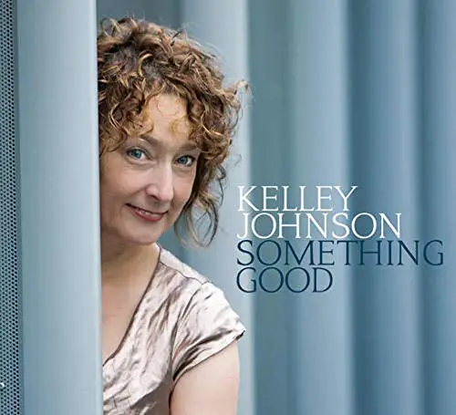 Kelley Johnson - Something Good (2019)