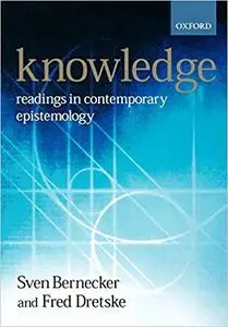 Knowledge: Readings in Contemporary Epistemology