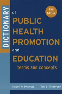 Dictionary of Public Health Promotion and Education [Repost]