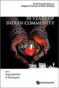 50 Years Of Indian Community In Singapore