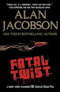 «Fatal Twist» by Alan Jacobson
