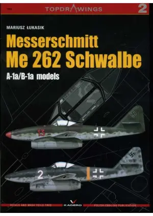 Messerschmitt Me 262 Schwalbe: A-1a/B-1a Models (TopdraWings 7002)