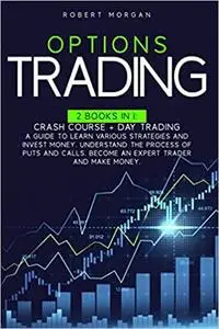 OPTIONS TRADING: 2 Books In 1