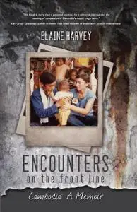 «Encounters on the Front Line» by Elaine Harvey