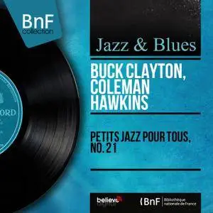 Buck Clayton, Coleman Hawkins - Petits jazz pour tous no.21 (1959/2014) [Official Digital Download 24-bit/96kHz]