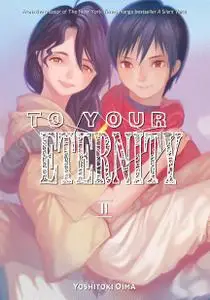 To Your Eternity (Fumetsu no Anata e) Tomos 11-12