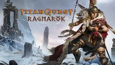 Titan Quest Anniversary Edition - Ragnarök (2017)