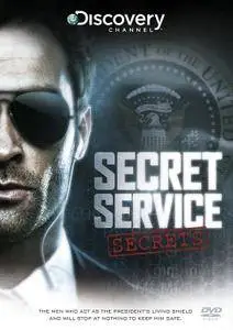 Discovery Channel - Secret Service Secrets (2012)
