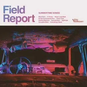 Field Report - Summertime Songs (2018) [Official Digital Download 24/96]