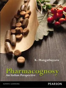 Pharmacognosy: An Indian Perspective