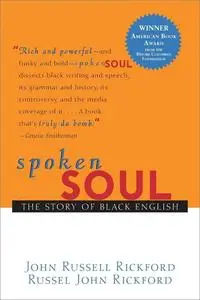 Spoken Soul: The Story of Black English