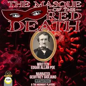 «The Masque Of The Red Death» by Edgar Allan Poe