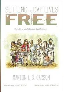 Setting the Captives Free