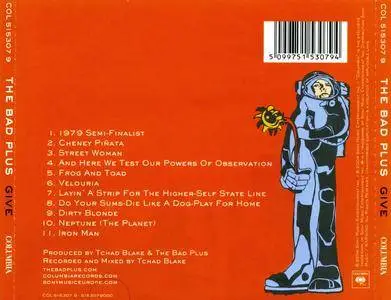 The Bad Plus - The Bad Plus Give (2004) {Columbia Bonus Track 12}