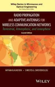 Radio Propagation and Adaptive Antennas for Wireless Communication Networks (repost)