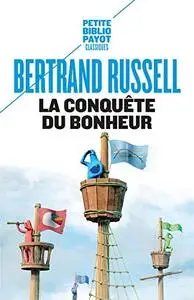 Bertrand Russell, "La conquête du bonheur"