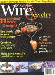 Step By Step Wire Jewelry Vol.1, No.3 - Fall 2005