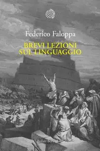 Federico Faloppa - Brevi lezioni sul linguaggio