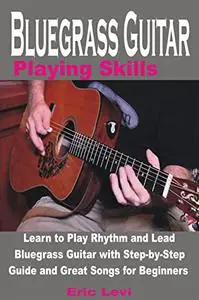 Bluegrass Guitar Playing Skills