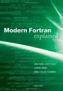 Modern Fortran Explained (Repost)